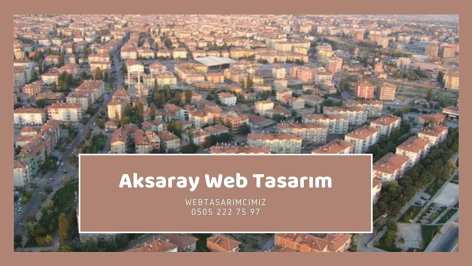 Aksaray Web Tasarım